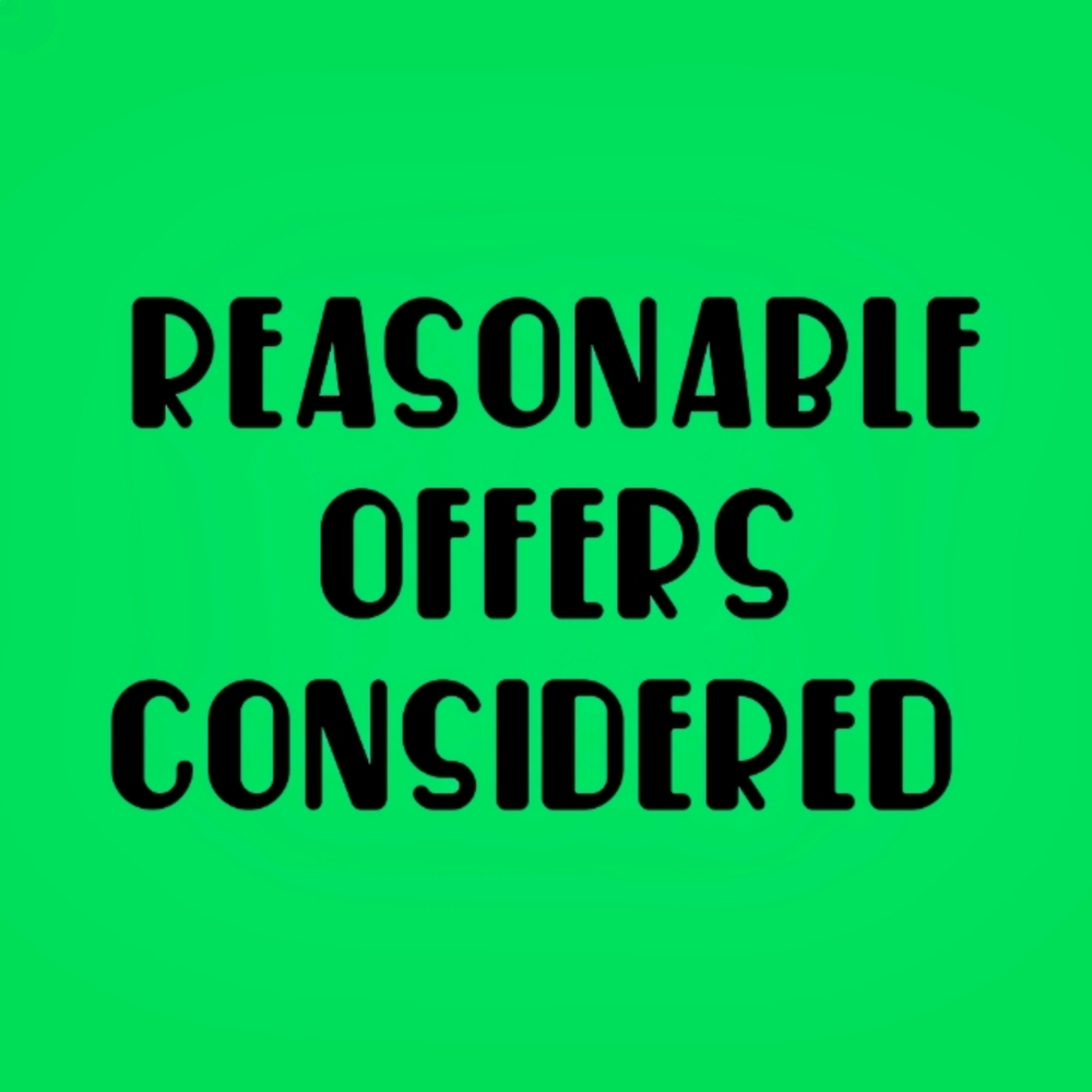 Reasonable Offers Considered
